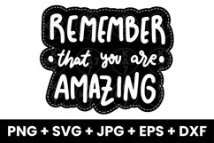 Remember That You Are Amazing Inspirational Mental SVG Product Image 1