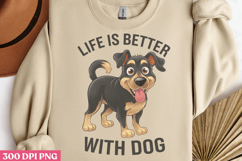 Life is better with PNG, Sarcastic Cartoon Dogs Sublimation Product Image 2