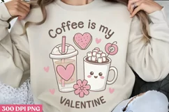 Coffee is my Valentine PNG, Coffee Valentine Sublimatio Product Image 1