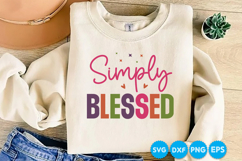 Simply Blessed quotes Christian SVG Design Product Image 1
