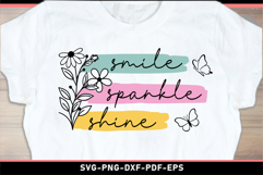 Smile sparkle shine with flower and butterfly Inspirational Product Image 1