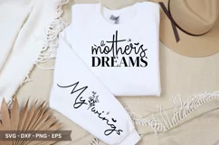 Mother's Dreams SVG - Mother's Day Sleeve T shirt Design Product Image 1