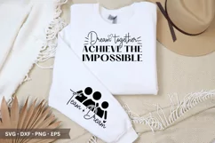 Dream together achieve the SVG - Dream Sleeve T-Shirt Design Product Image 1