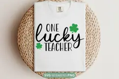 One Lucky Teacher SVG | Teacher St Patrick's Day PNG SVG Product Image 2