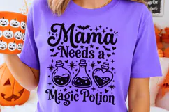 Mama Needs A Magic Potion Svg, Halloween Mom Svg. Product Image 2