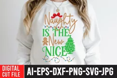 Naughty is the New Nice T-Shirt Design, Naughty SVG Design Product Image 1