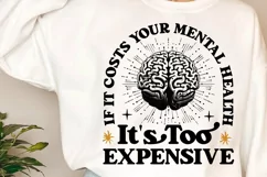 If It Costs Your Mental SVG, Mental Health SVG Design Product Image 3