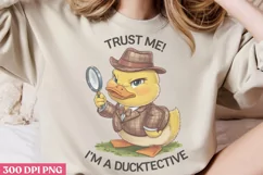 Trust me I'm a ducktective PNG, Funny Duck Sublimation PNG Product Image 1