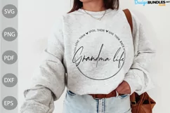 Grandma Quote Svg / Love Them, Spoil Them ,Give Them Back Product Image 1
