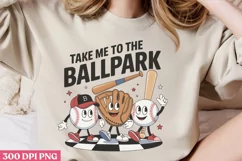 Take me to the ballpark PNG ,Retro Baseball Sublimation Product Image 2