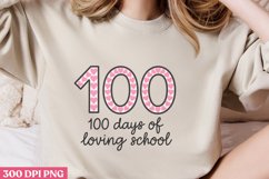 100 Days of loving school PNG Product Image 2