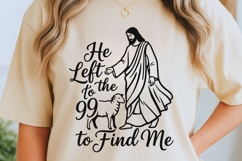 He Left The 99 To Find Me Svg, Bible Verse Svg, Jesus Svg. Product Image 2