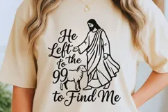 He Left The 99 To Find Me Svg, Bible Verse Svg, Jesus Svg. Product Image 2