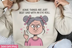 Some Things Are Just Best PNG, Funny Grandma Sublimatio Product Image 1