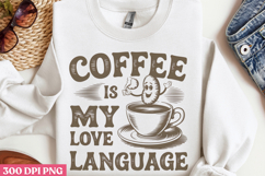 Coffee is my love language PNG, Retro Funny Coffee sublimati Product Image 2