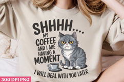 Shhhh My Coffee And I Are PNG, Funny Animal Jokes sublimatio Product Image 2