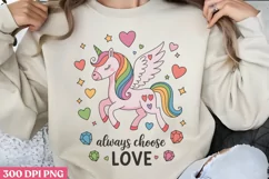 Always Choose Love Unicorn PNG, Motivational Sublimation PNG Product Image 2