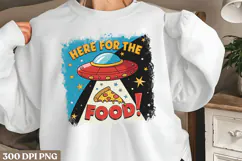 Here for the food! PNG, Funny UFO Alien Sublimation PNG Product Image 1
