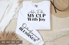 He fills My Cup With Joy - Christian Sleeve T-Shirt Design Product Image 1