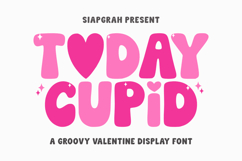 Today Cupid - Groovy Valentine Font Product Image 1