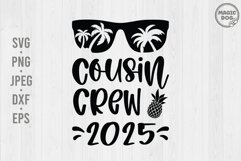 Cousin Crew 2025|Summer Vacation Crew|Cousin Trip 2025 SVG Product Image 1