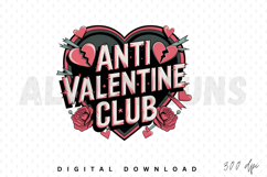 Anti Valentine Club PNG, Anti Valentine’s Day Sublimation Product Image 1