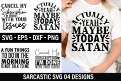 Sarcastic SVG Design - Cancel My Subscription I&#039;m Done With Product Image 1