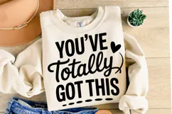 You've Totally Got This Svg Design | Svg Files | Shirt Svg Product Image 2