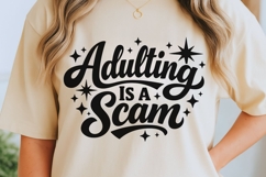 Adulting Is A Scam Svg Png, Funny Sarcastic Svg, Humor Svg. Product Image 2