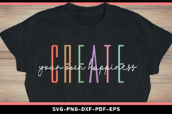Create your own happiness, Funny Quotes SVG Product Image 2