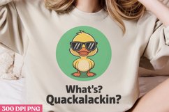 What&#039;s quackalackin PNG, Funny Duck Sublimation PNG Product Image 2