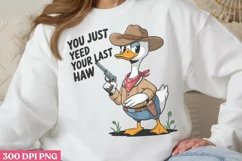 You just yeed last haw PNG, Funny Animal Sublimation PNG Product Image 2