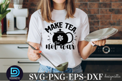 Make tea Not war SVG, Funny Kitchen SVG Product Image 2