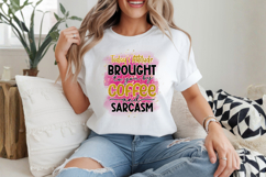Today's attitude brought to you by coffee and sarcasm PNG Product Image 1