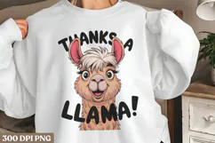 Thanks a llama! PNG, Funny Animals Sublimation PNG Product Image 1