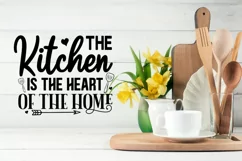 The Kitchen is the Heart Of The Home SVG Design, Kitchen SVG Product Image 1