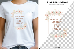 Even In The Chaos His Grace Still Finds Me PNG | Christian Product Image 2