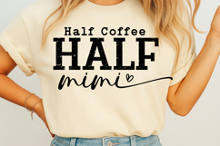 Half Coffee Half Mimi SVG Product Image 2