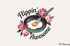 Flippin&#039; Awesome PNG, Vintage Kitchen Sublimation PNG Product Image 2