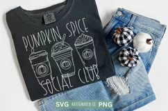 Pumpkin Spice Social Club SVG | Funny Fall SVG | Coffee PNG Product Image 2