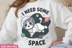I Need Some Space PNG, Funny Cat Sublimation PNG Product Image 2