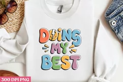 Doing My Best PNG, Retro Valentine Sublimation PNG Product Image 1
