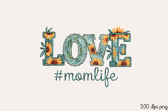 LOVE #momlife PNG, Sunflower Mom Life Sublimation Product Image 2