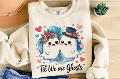 Til we are Ghosts Svg | Halloween Svg | Shirt Svg Product Image 2