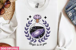 Magic is in you PNG,Magical Sublimation PNG Product Image 2