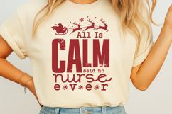 All Is Calm Said No Nurse Ever SVG Product Image 1