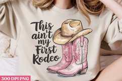 This Ain&#039;t My First Rodeo PNG, Pink Western Sublimation PNG Product Image 2