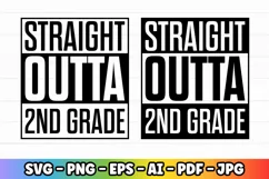 Straight Outta 2nd Grade | Pre-k Preschool Kindergarten Product Image 1