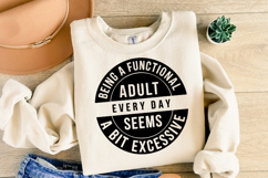 Being a functional adult SVG | Sarcastic | Shirt Svg Product Image 2