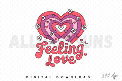 Feeling love Sublimation PNG, Love quotes PNG Product Image 1